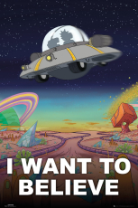 Rick And Morty, I Want To Believe Maxi Poster